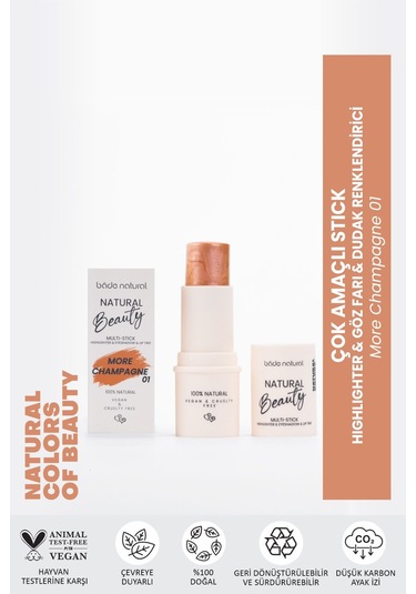 Bade Natural Highlighter & Far & Dudak Renklendirici Çok Amaçlı Stick More Champagne 01 %100 Doğal