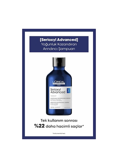 L'Oréal Professionnel Serie Expert Serioxyl Advanced Yoğunluk Kazandıran Şampuan 300 ML