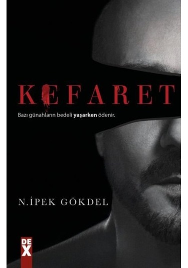 Kefaret - N. İpek Gökdel - DEX