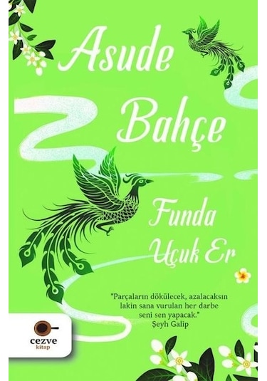 Asude Bahçe - Funda Uçuk Er - Cezve Kitap