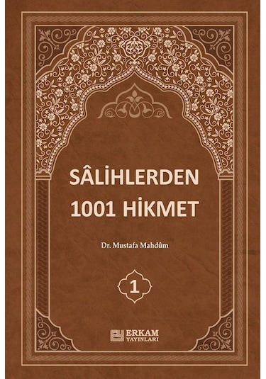 Salihlerden 1001 Hikmet 3 Cilt Takım / Mustafa Mahdum