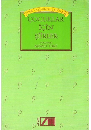 Türk Yazınından Seçilmiş Çocuklar İçin Şiirler - M. Fuat 2.el