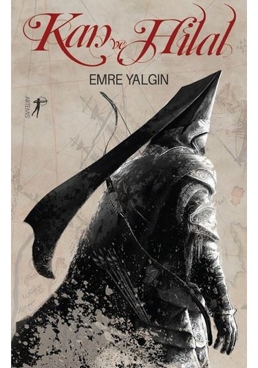 Kan ve Hilal - Emre Yalgın - Artemis Yayınları