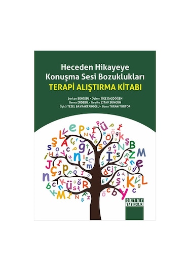 Heceden Hikayeye Konuşma Sesi Bozuklukları Terapi Alıştırma Kitab