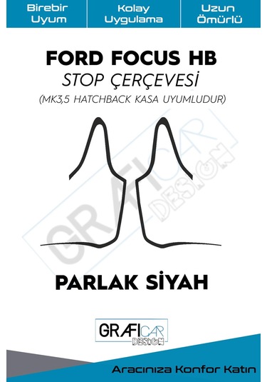 Ford Focus MK3,5 HB Stop Çerçeve Sticker / PARLAK SİYAH