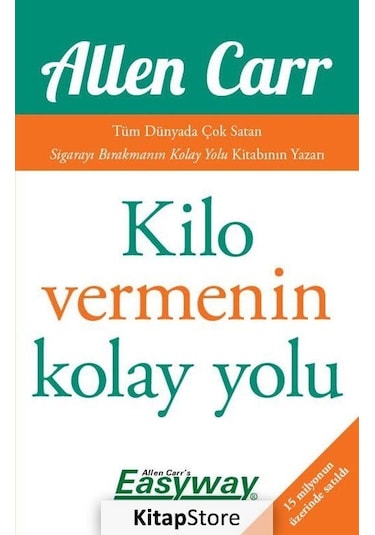 Kilo Vermenin Kolay Yolu / Allen Carr