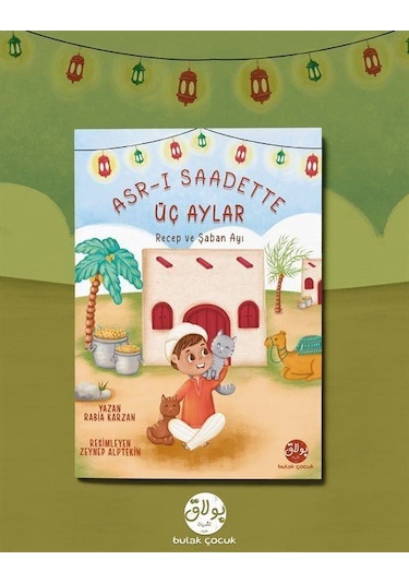 Asr-ı Saadette Üç Aylar Recep Ve Şaban Ayı / Rabia Karzan