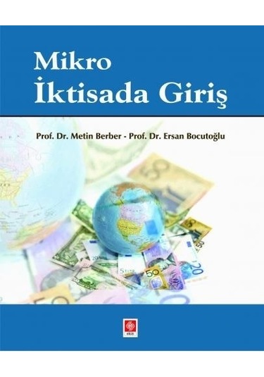 Mikro Iktisada Giriş Metin Berber. Ersan Bocutoğlu Ekin