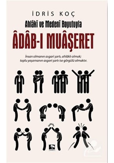 Adab-ı Muaşeret - İdris Koç