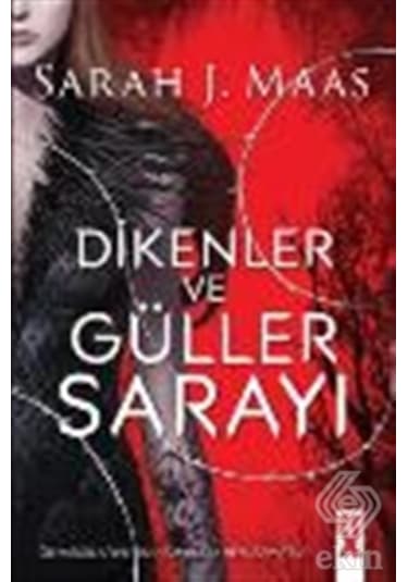 Dikenler Ve Güller Sarayı 1 - Sarah J. Maas - DEX