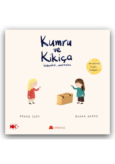 Kumru Ve Kikiça - Hoşçakal, Merhaba