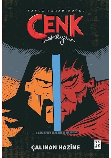 Cenk Hikayeleri / Çalınan Hazine / Yavuz Bahadıroğlu