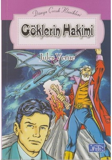 Dünya Çocuk Klasikler Dizisi Göklerin Hakimi