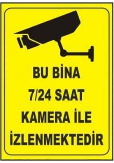 Uyarı Levhaları "Bu Bina 7/24 Saat Kamera Ile Izlenmektedir"Pvc