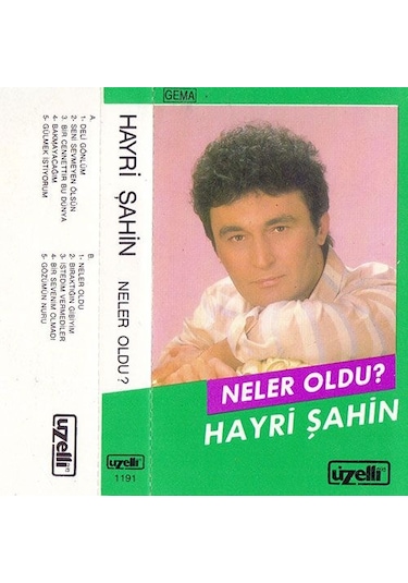 Hayri Şahin Neler Oldu Kaset