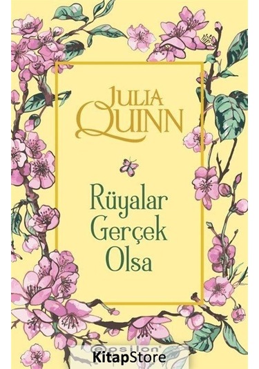 Kitapstore Rüyalar Gerçek Olsa / Julia Quinn
