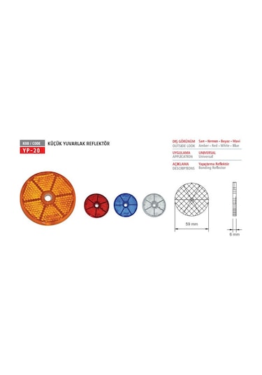 Yuce Plastık Yuvarlak Delıklı Reflektor Sarı 6 Cm Unıversal AOD-YUCEPLAST YP-20 S