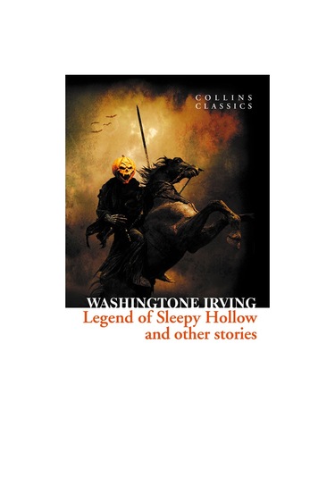 The Legend Of Sleepy Hollow And Other Stories