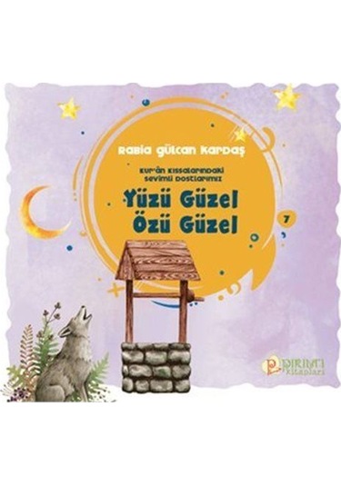 Yüzü Güzel Özü Güzel / Rabia Gülcan Kardaş