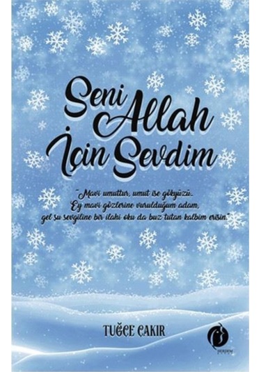 Seni Allah için Sevdim Tuğçe Çakır - Tuğçe Çakır