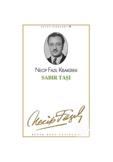 Sabır Taşı kod42 / Necip Fazıl Kısakürek