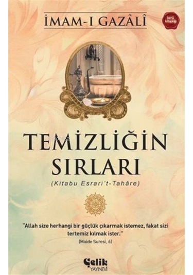 Temizliğin Sırları / İmam Gazali
