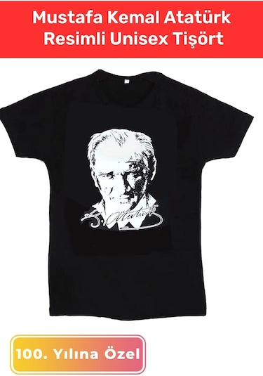 Cumhuriyetin 100. Yılına Özel 29 Ekim 10 Kasım Mustafa Kemal Atatürk Resim Ve Imzalı Unisex Tişört Siyah