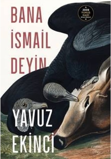 Bana İsmail Deyin - Yavuz Ekinci - Everest Yayınları
