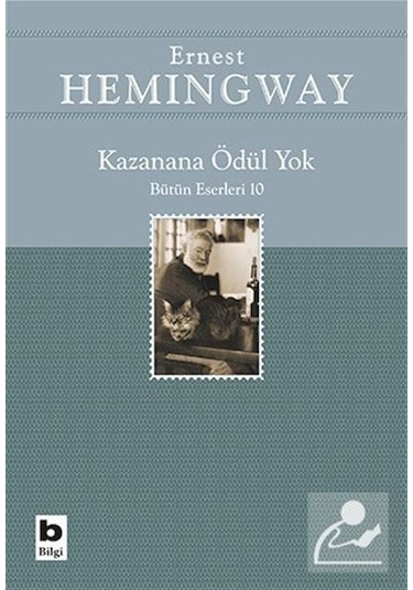 Kazanana Ödül Yok - Ernest Hemingway