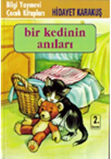 Bir Kedinin Anıları - Hidayet Karakuş - Bilgi Yayınevi