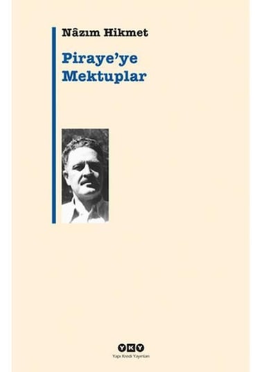 Piraye'ye Mektuplar - Nazım Hikmet - Yapı Kredi Yayınları