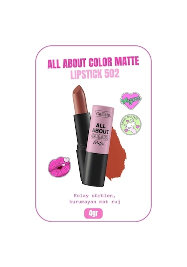 Callista All About Color Matte Lipstick Nemlendirici Mat Ruj - 502 My Empire - Turuncu