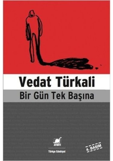 Bir Gün Tek Başına - Vedat Türkali - Ayrıntı Yayınları