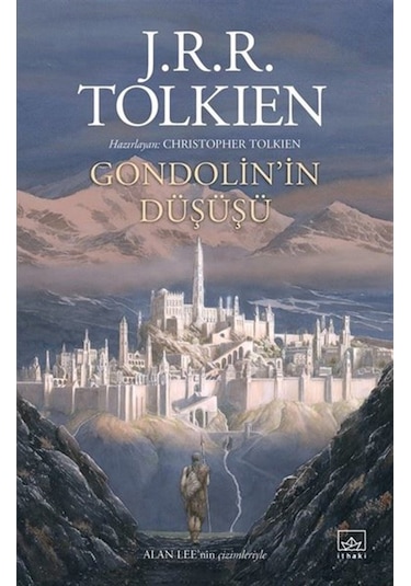Gondolin'in Düşüşü - J. R. R. Tolkien - İthaki Yayınları