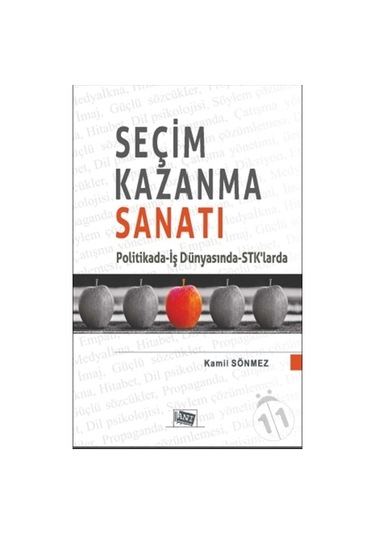 Seçim Kazanma Sanatı - Kamil Sönmez - Anı Yayıncılık