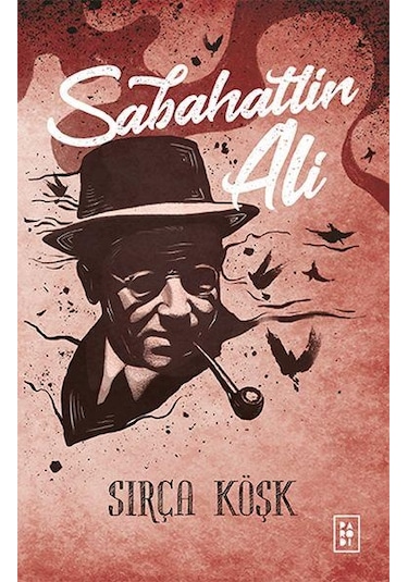 Sırça Köşk - Sabahattin Ali - Parodi Yayınları