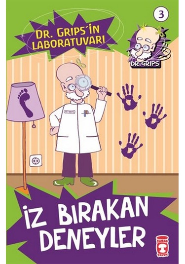 Dr. Grips'in Laboratuvarı-İz Bıraka - Sabine Dahm - Timaş Çocuk