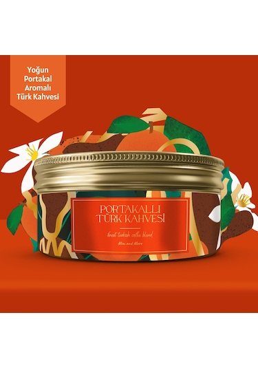 Mim And More Portakallı Türk Kahvesi Portakal Aromalı Türk Kahvesi 150 G