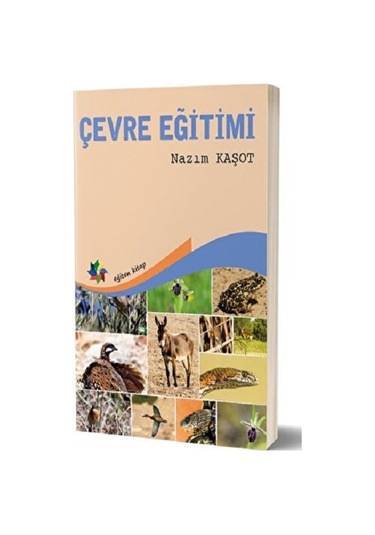 Çevre Eğitimi - Nazım Kaşot - Eğiten Kitap
