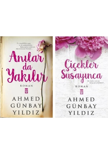 Anılar Da Yakılır + Çiçekler Susayınca 2 Kitap Ahmed Günbay