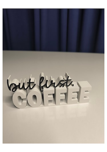 Dekoratif Masa Süsü - But First Coffee - 20cm 1