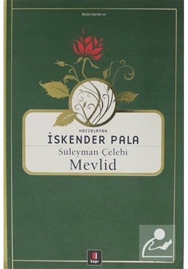 Süleyman Çelebi Mevlid / Prof. Dr. İskender Pala 9789944486941