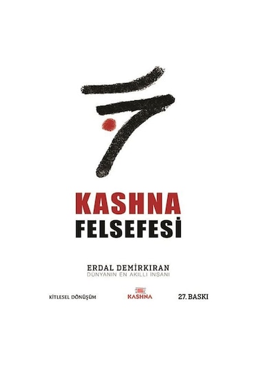 Kashna Felsefesi - Erdal Demirkıran - Kashna Kitap Ağacı
