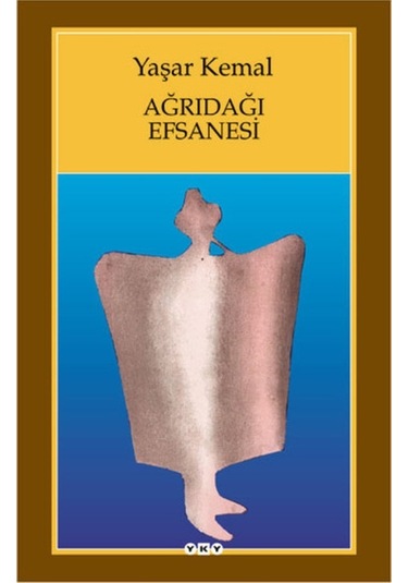 Yaşar Kemal/Ağrı Dağı Efsanesi