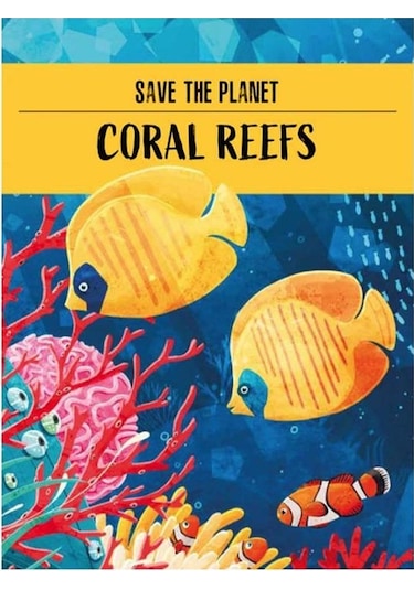 Sassi Save The Planet The Coral Reef