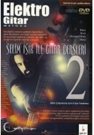Elektro Gitar Metodu 2 / Selim Işık