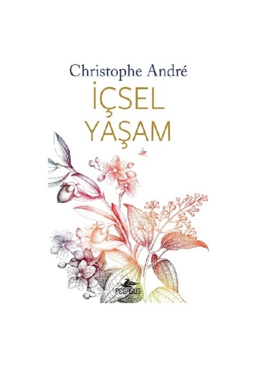 İçsel Yaşam - Christophe André