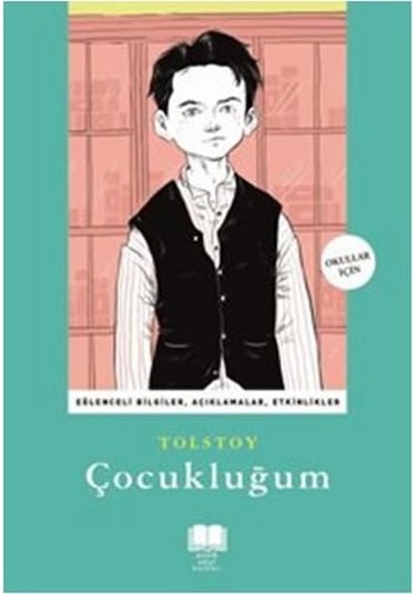 Çocukluğum - Tolstoy - Antik Okul Klasikleri