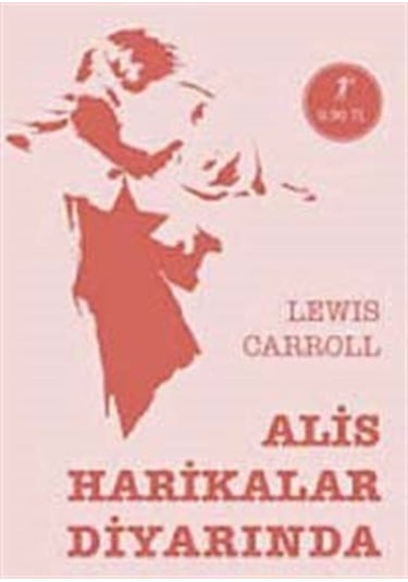 Alis Harikalar Diyarında / Lewis Carroll