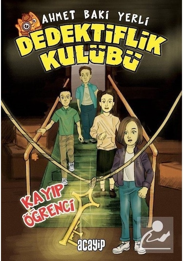 Kayıp Öğrenci - Dedektiflik Kulübü - Ahmet Baki Yerli - Acayip
